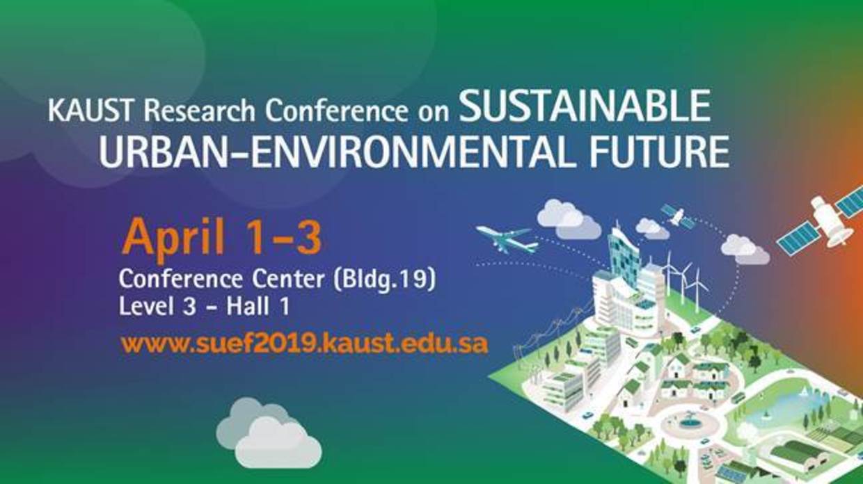 KAUST CEMSE Research Conference Sustainable Urban-Environmental Future