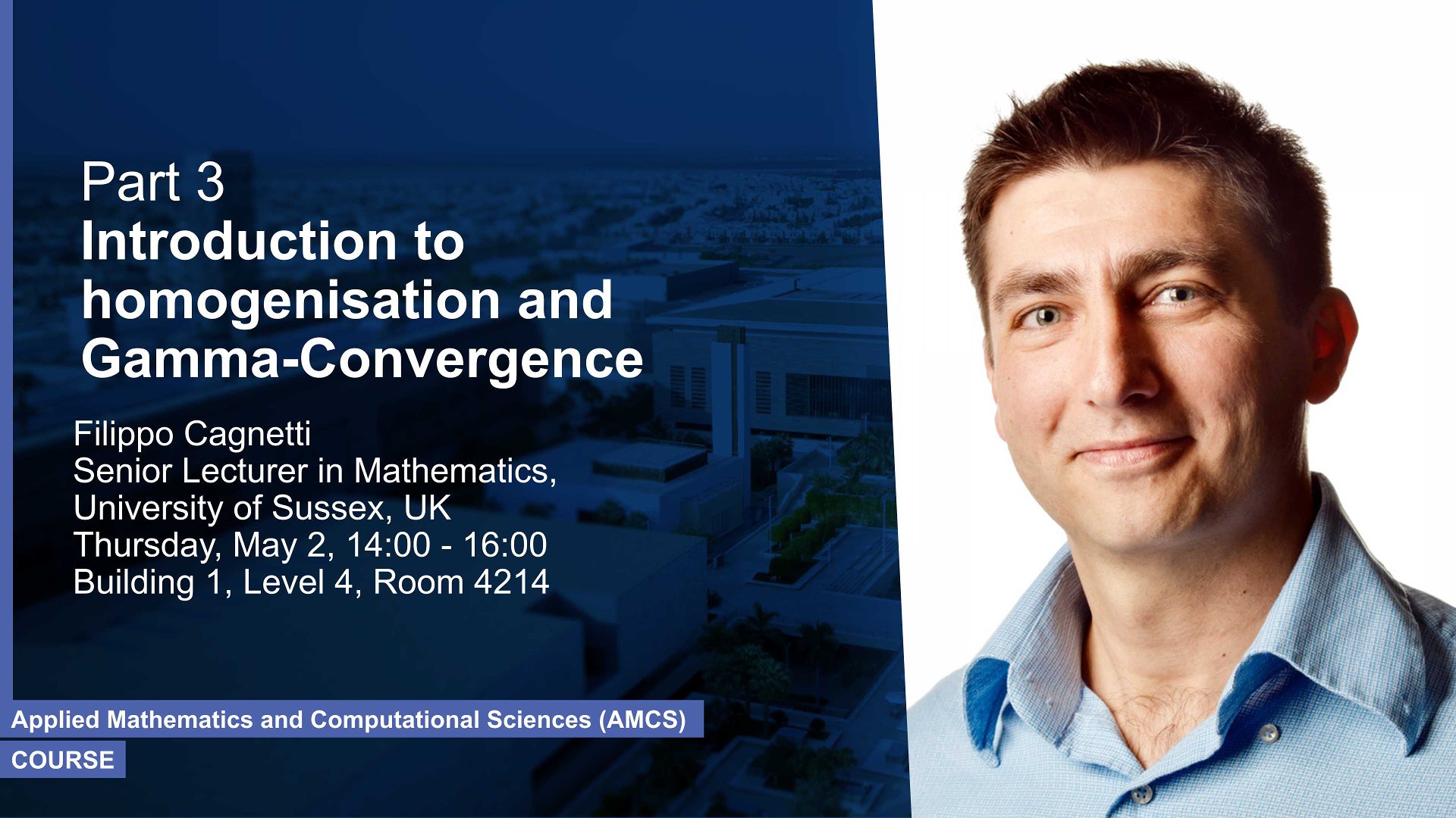 KAUST CEMSE AMCS Course Part 3 Filippo Cagnetti