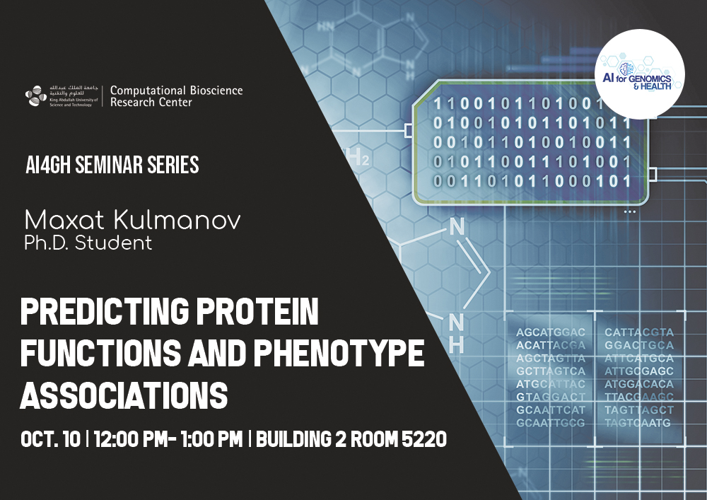 AI4GH Seminar Series Predicting Protein Functions and Phenotype Associations Maxat Kulmanov