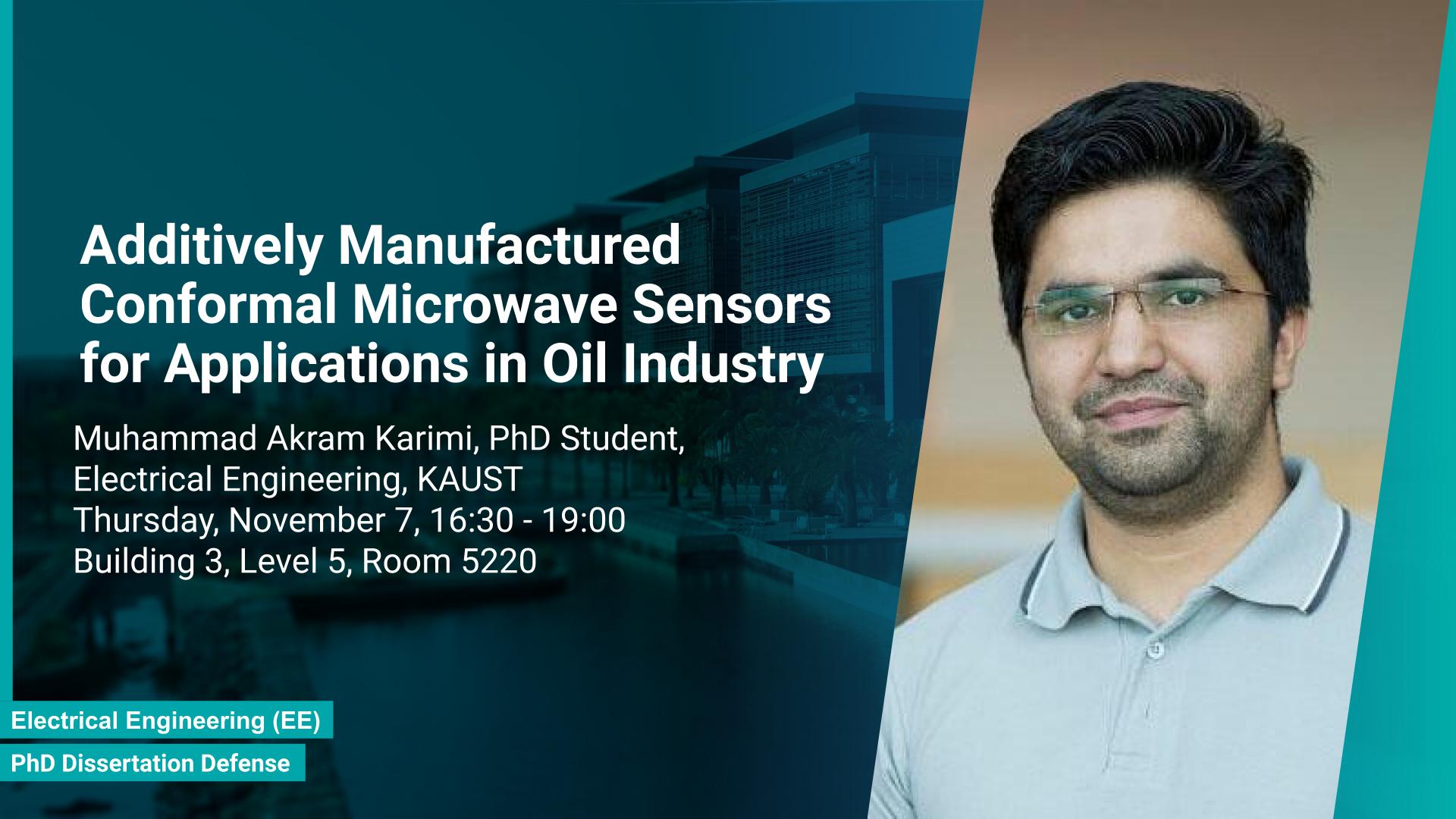 KAUST CEMSE EE IMPACT PhD Dissertation Defense Muhammad Akram Karimi Microwave Sensors for Applications in Oil Industry