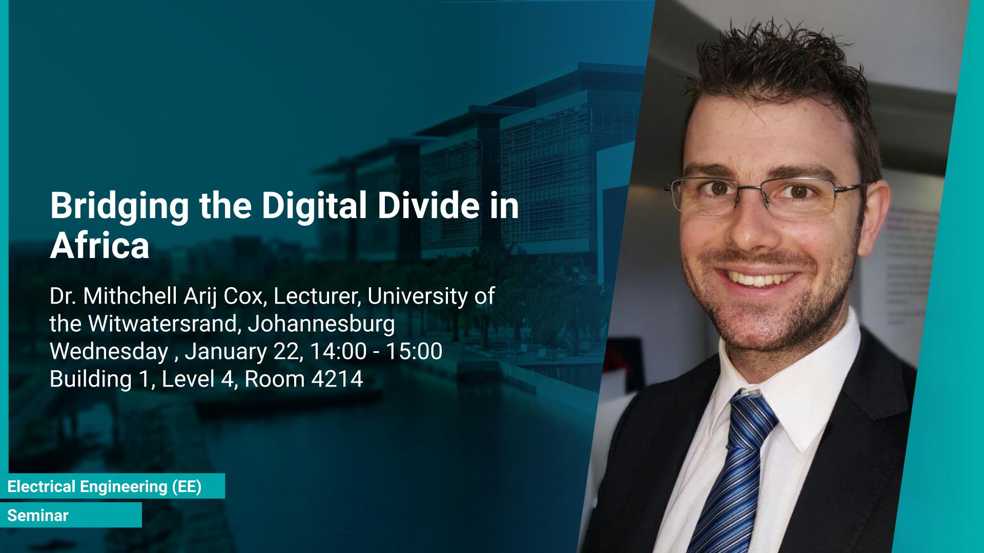 KAUST CEMSE EE Seminar Mithchell Arij Cox Bridging the Digital Divide in Africa