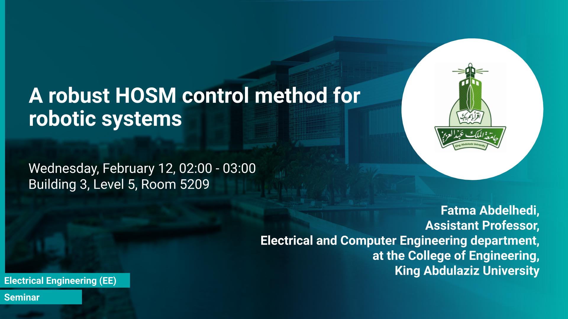 KAUST CEMSE EE Seminar Fatma Abdelhedi robust HOSM control method for robotic systems