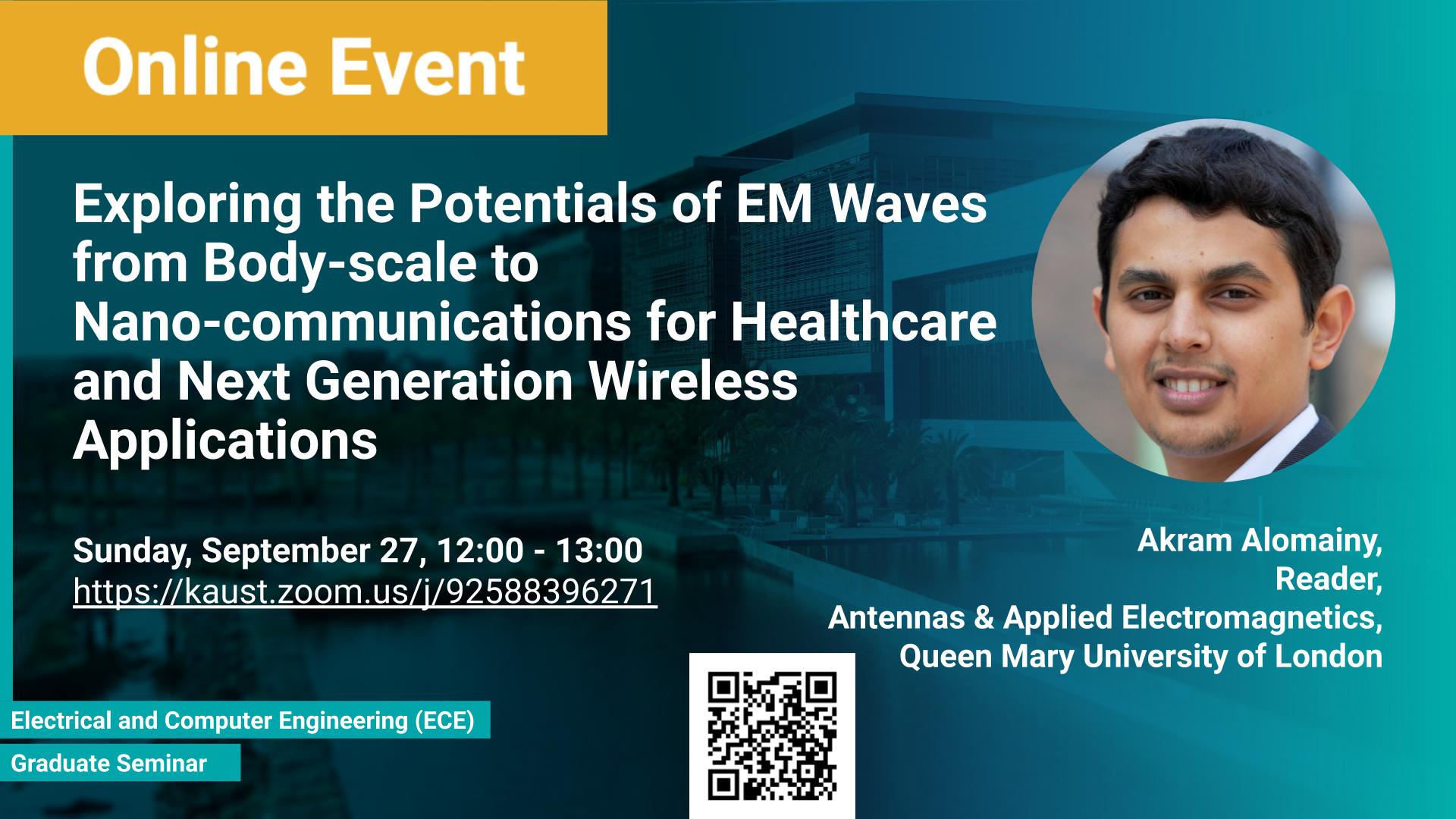 KAUST CEMSE ECE Graduate Seminar Akram Alomainy EM-Waves Bodyscale Nano-communications Healthcare Wireless