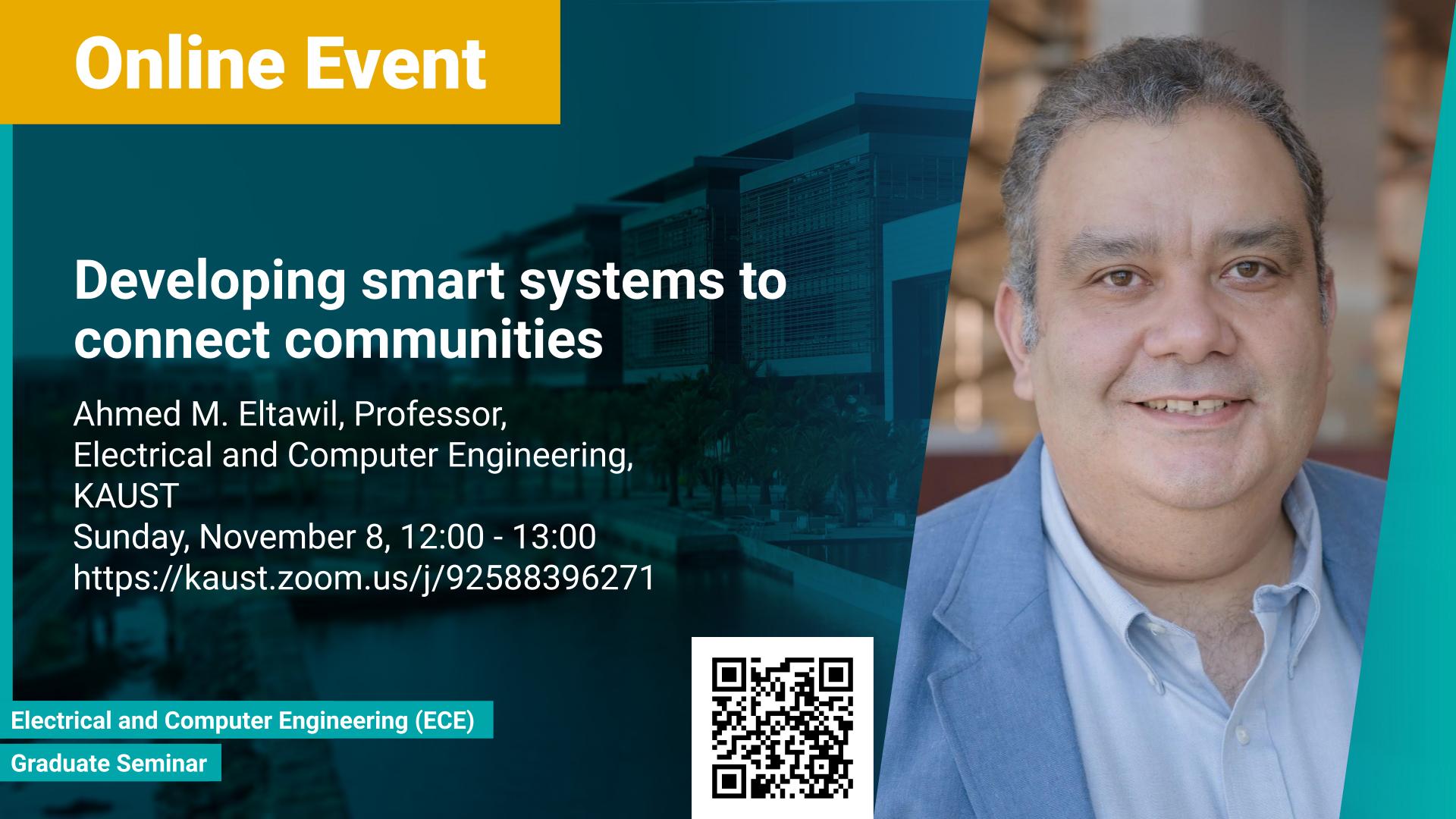 KAUST CEMSE ECE Ahmed Eltawil Developing smart systems to connect communities
