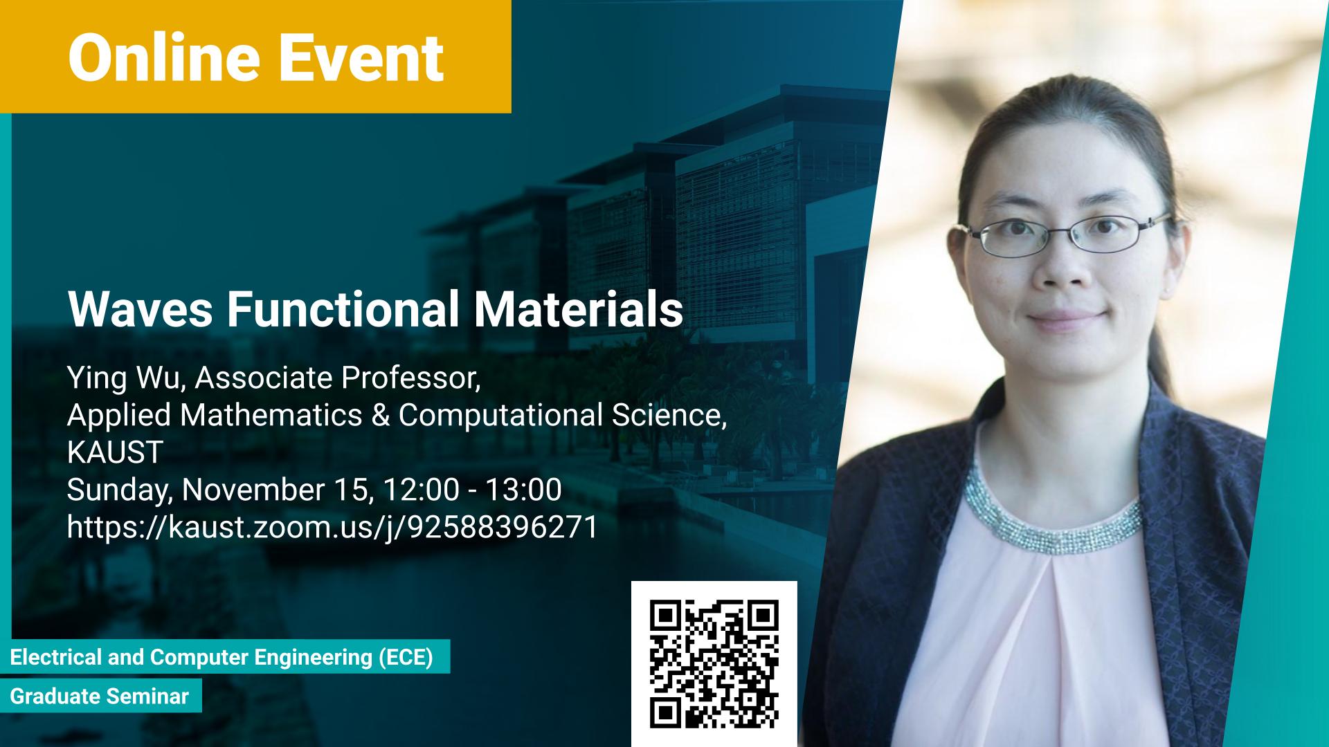 KAUST CEMSE ECE Graduate Seminar Ying Wu Wave Functional Materials