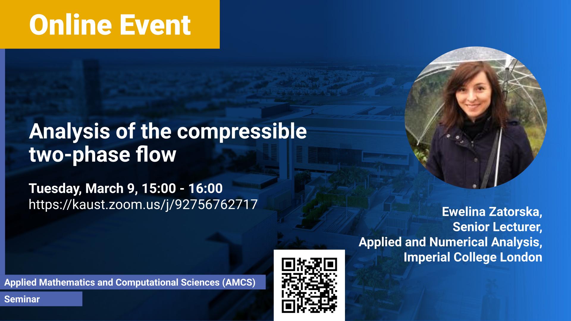 KAUST CEMSE AMCS Seminar Ewelina Zatorska Analysis of the compressible two phase flow