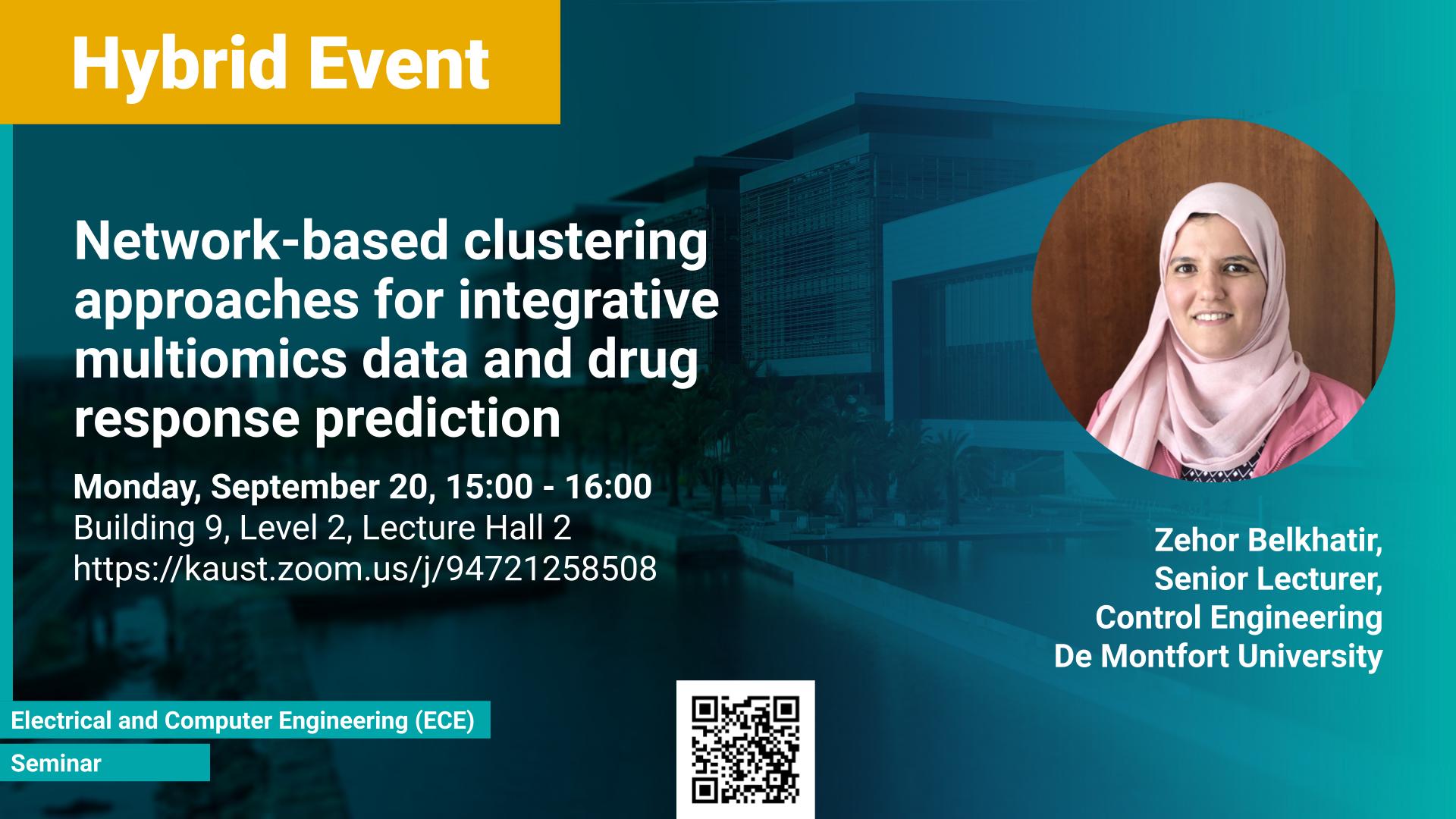 KAUST CEMSE ECE Seminar Zehor Belkhatir Network based clustering approaches for integrative multiomics data and drug response prediction