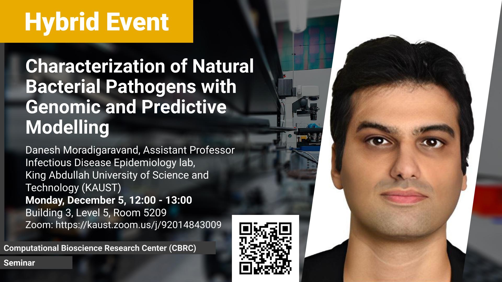 KAUST-CEMSE-CBRC-Seminar-Danesh-Moradigaravand-Characterization-of-Natural-Bacterial-Pathogens-with-Genomic-and-Predictive-Modelling
