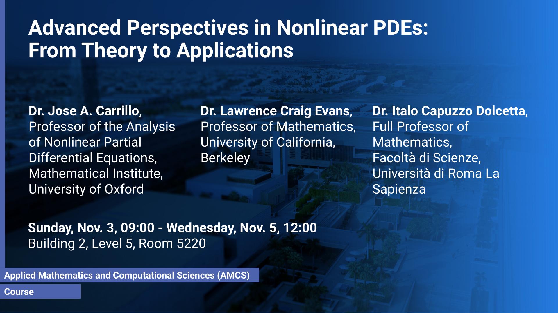 KAUST AMCS Course Advanced Perspectives in Nonlinear PDEs From Theory to Applications