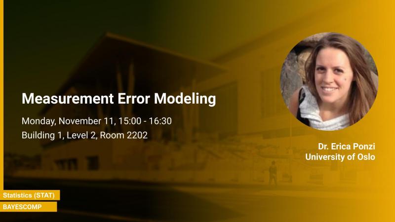 KAUST CEMSE BAYESCOMP Seminar Erica Ponzi Measurement Error Modeling