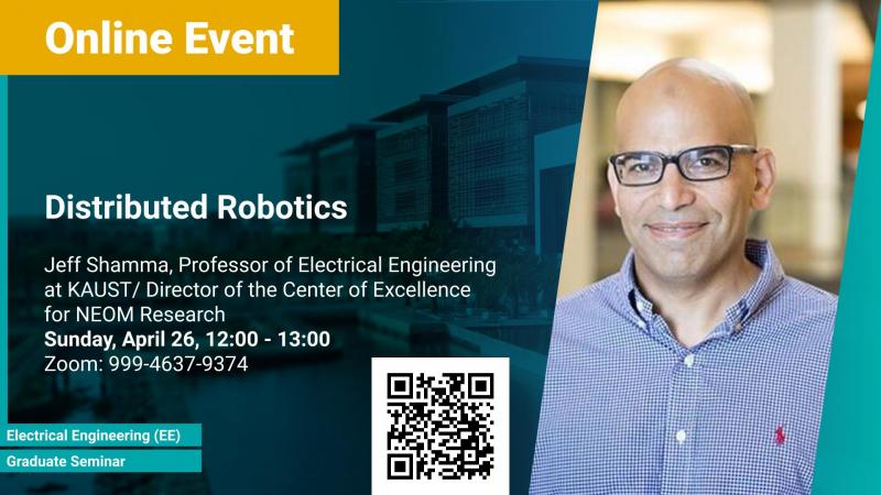 KAUST CEMSE EE graduate seminar Jeff Shamma Distributed Robotics