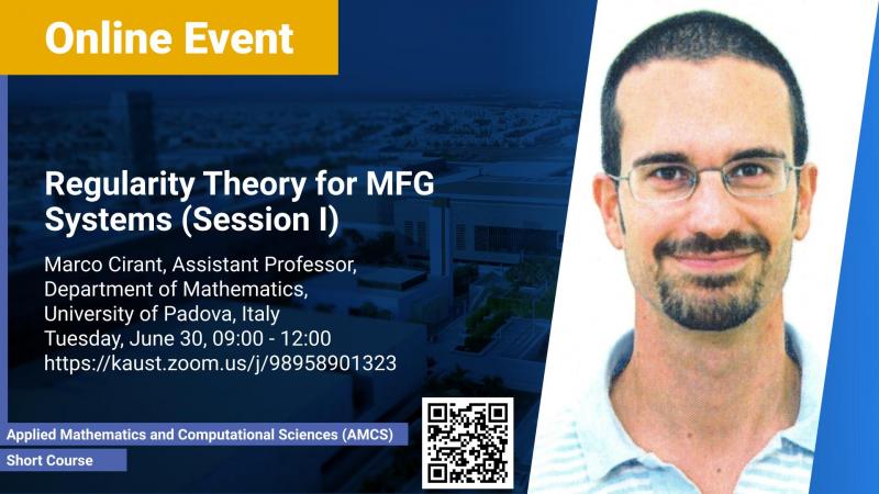 KAUST-CEMSE-AMCS-Short Course-Marco Cirant-Regularity Theory for MFG Systems (Session I)