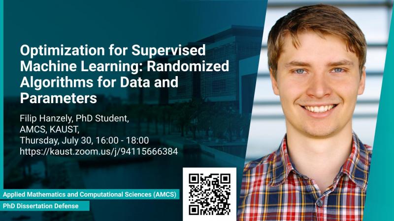KAUST CEMSE AMCS PhD Dissertation Defense Filip Hanzely Optimization for supervised machine learning randomized algorithms for data and parameters