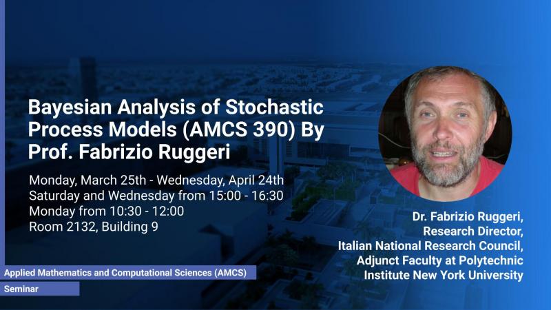 KAUST CEMSE AMCS STOCHNUM Seminar Fabrizio Ruggeri Bayesian Analysis of Stochastic Process