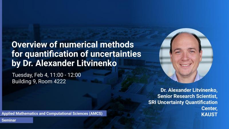 KAUST CEMSE AMCS STOCHNUM Seminar Alexander Litvinenko numerical Methods For Quantification