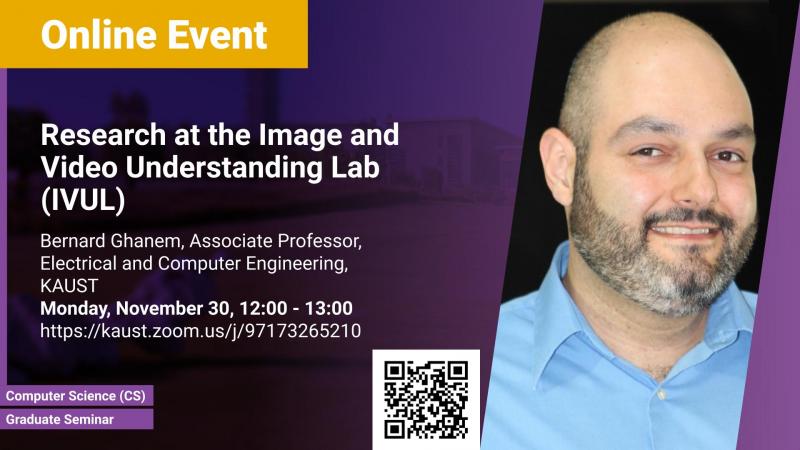 KAUST CEMSE CS Graduate Seminar Bernard Ghanem Research at the Image and Video Understanding Lab (IVUL)