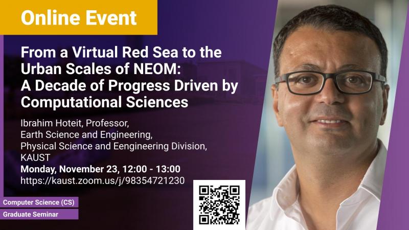 KAUST CEMSE CS Graduate Seminar Ibrahim Hoteit From a Virtual Red Sea to the Urban Scales of NEOM