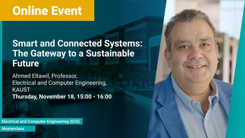 KAUST CEMSE ECE Ahmed Eltawil Smart and Connected