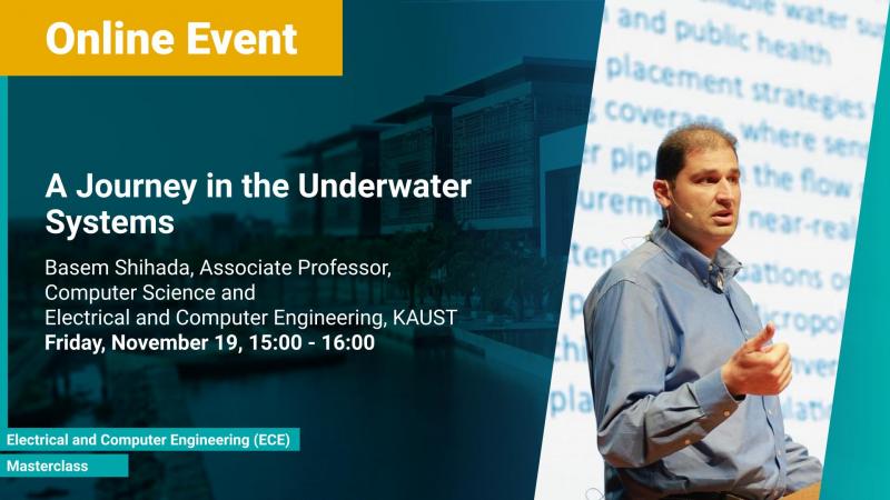 KAUST CEMSE ECE Basem Shihada A Journey in the Underwater
