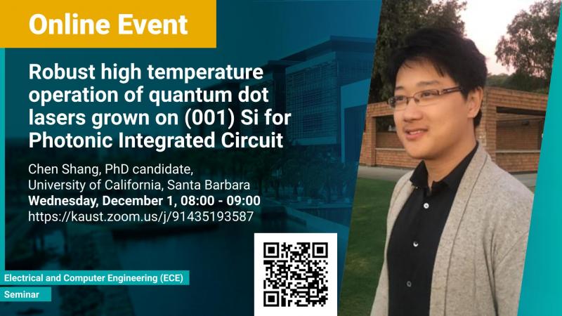 KAUST CEMSE ECE Seminar Chen Shang Robust High Temperature Operation Of Quantum Dot Lasers