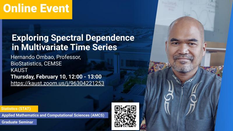 KAUST CEMSE AMCS STAT Graduate Seminar Hernando Ombao Exploring Spectral Dependence in Multivariate Time Series