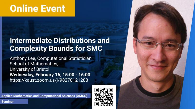 KAUST-CEMSE-AMCS-Seminar-Intermediate-Distributions-and-Complexity-Bounds-for-SMC