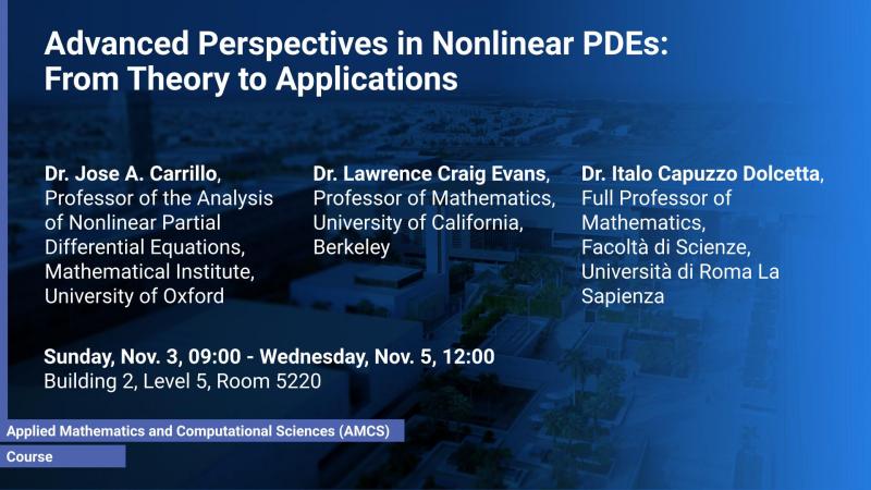 KAUST AMCS Course Advanced Perspectives in Nonlinear PDEs From Theory to Applications