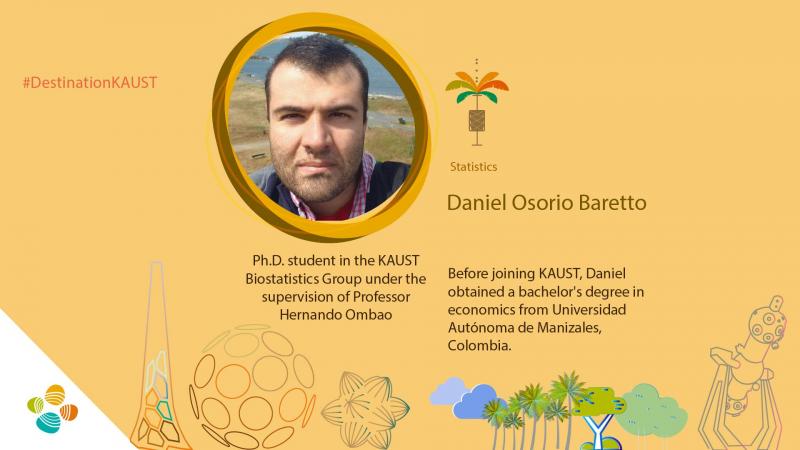 KAUST CEMSE STAT BIOSTAT Daniel Osorio Baretto Student Profile