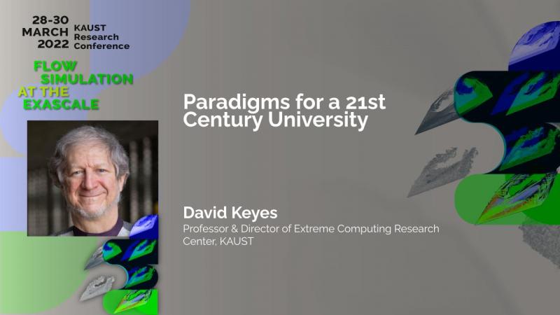 david keyes CEMSE KAUST EXaflow Paradigms for a 21st Century University