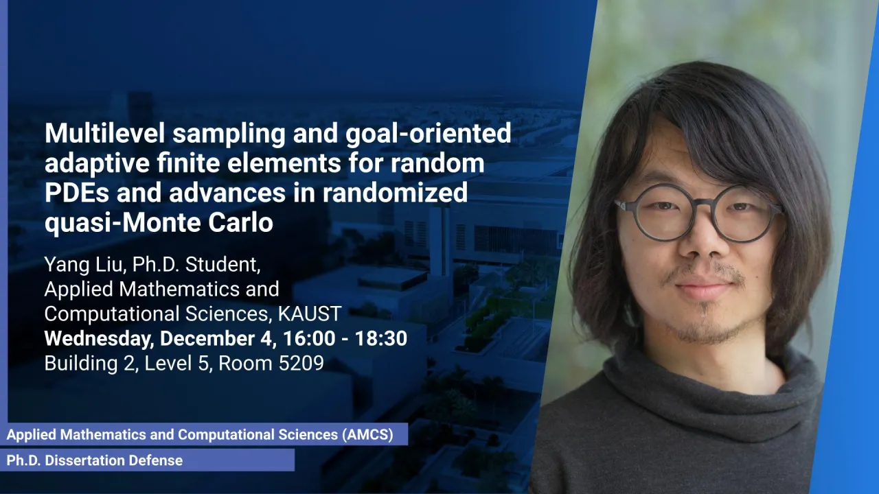 KAUST-CEMSE-AMCS-Phd-dissertation-defense-yang-liu