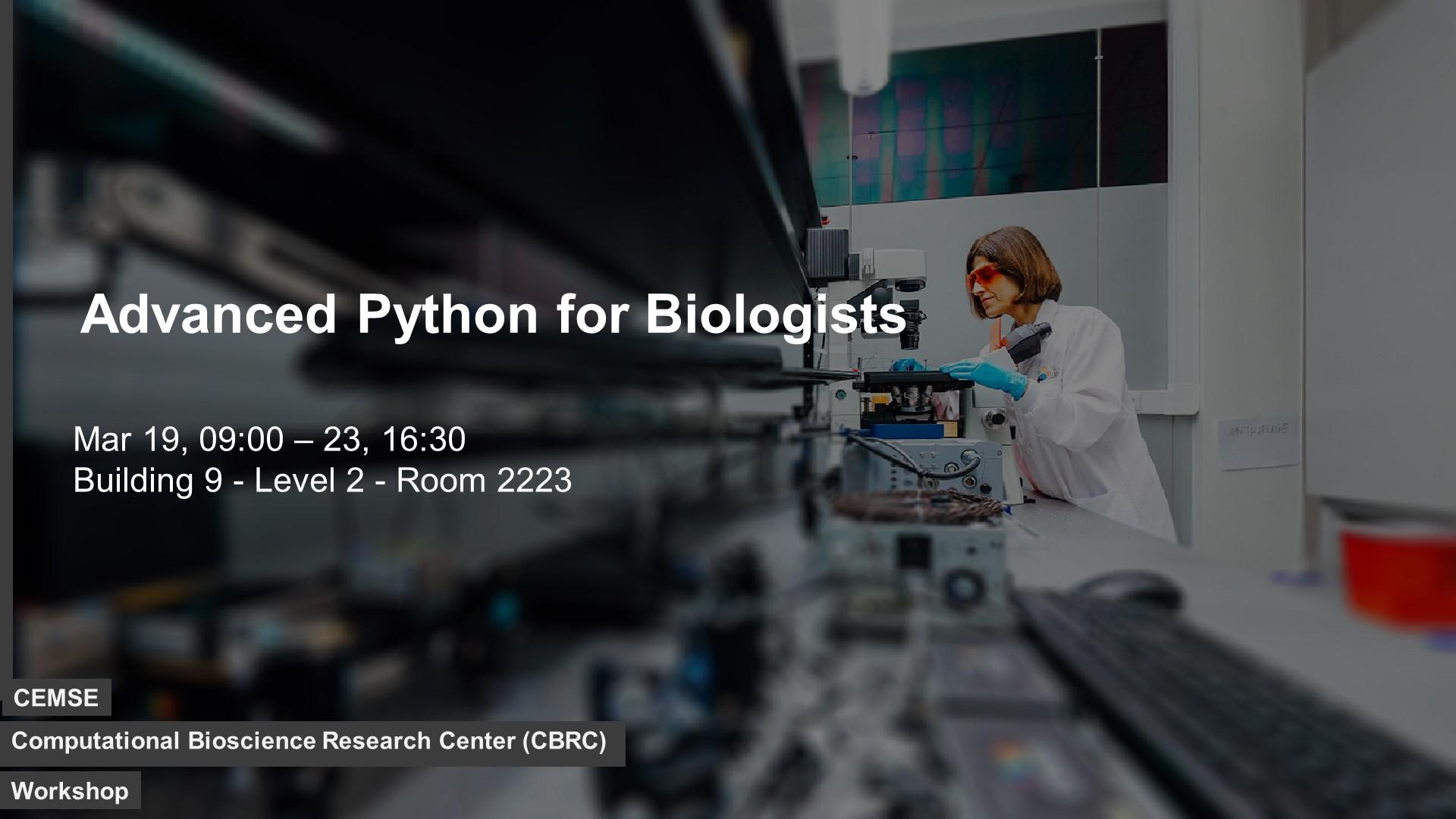 KAUST CEMSE CBRC Workshop Python for Biologists