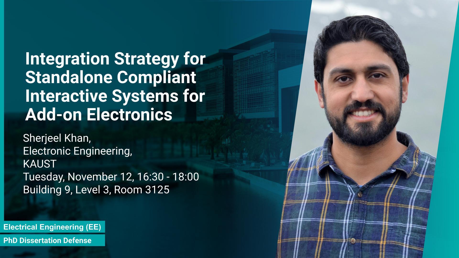 KAUST CEMSE EE PhD Dissertation Defense Integration Strategy for Add-on Electronics