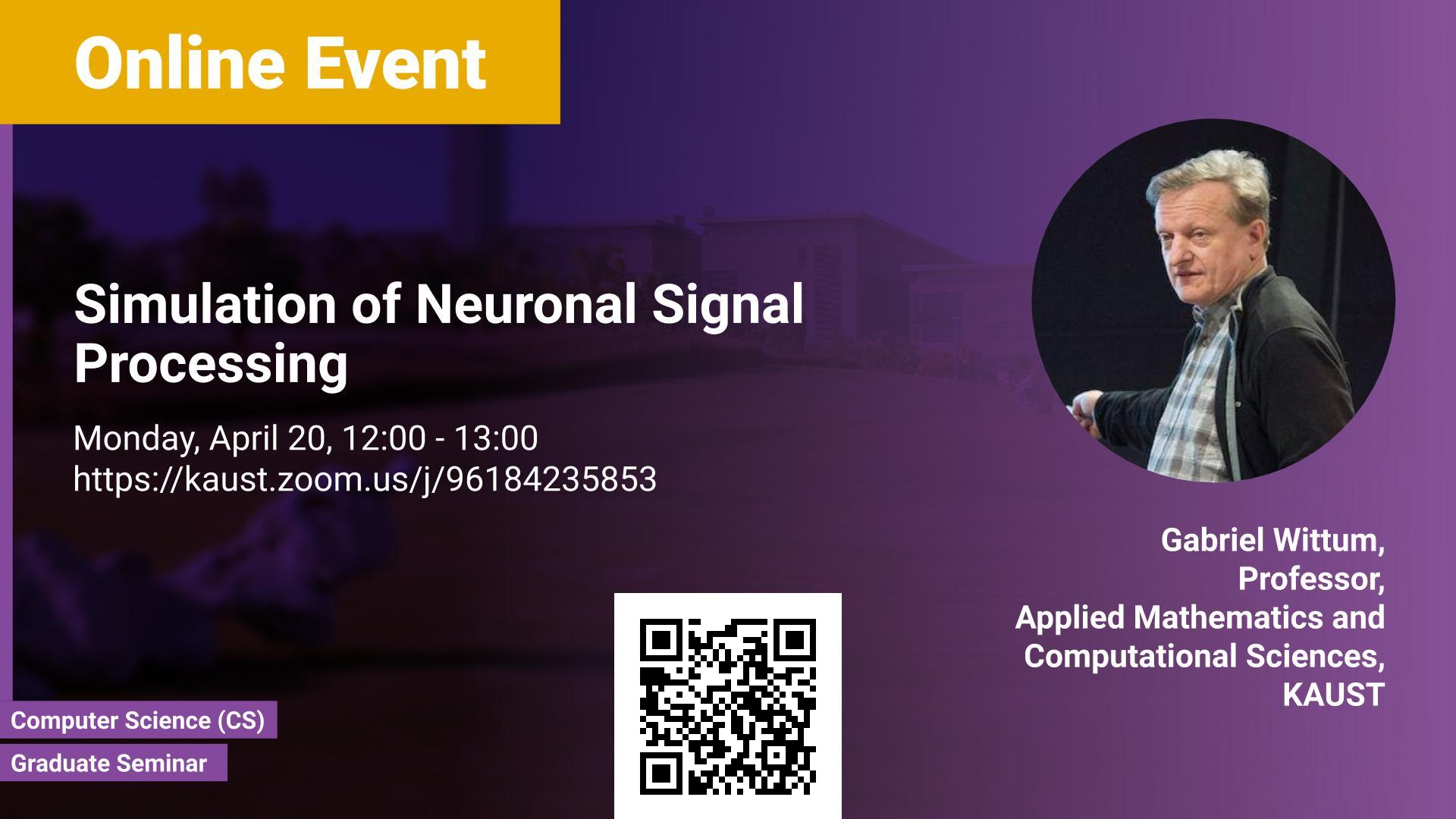 KAUST CEMSE CS Graduate Seminar Gabriel Wittum Simulation of Neuronal Signal Processing