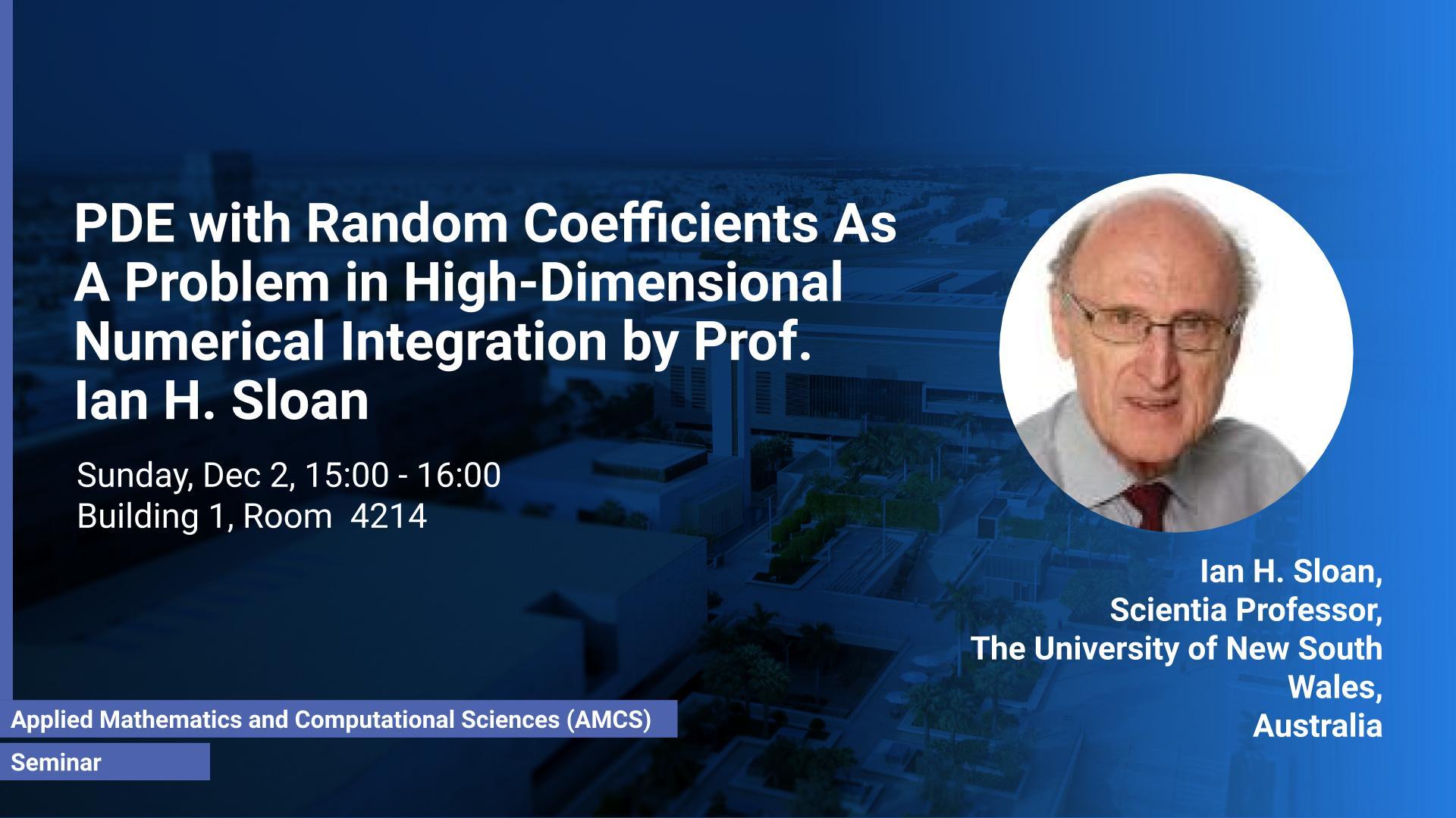 KAUST CEMSE AMCS STOCHNUM Seminar Ian H Sloan PDE With Random Coefficients