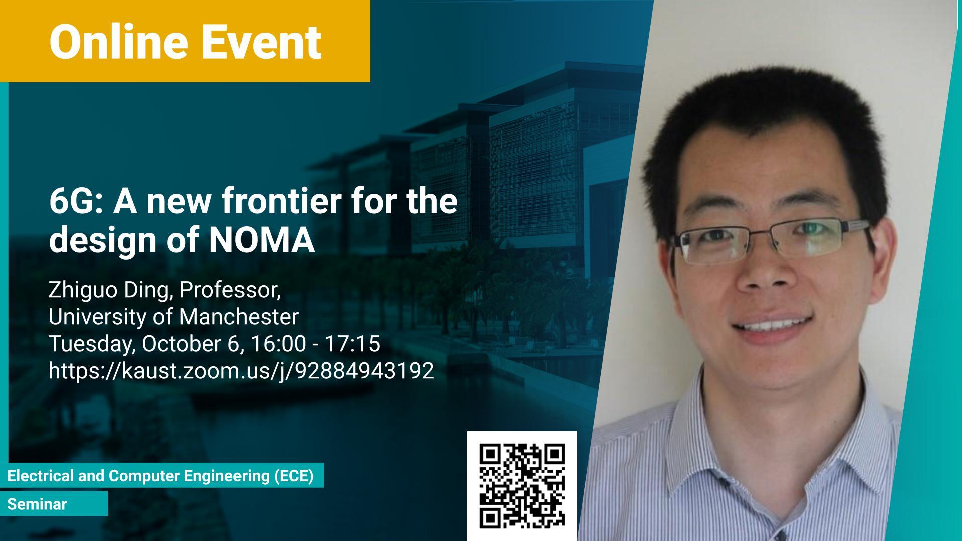 KAUST CEMSE Program CEC Seminar Zhiguo Ding A new frontier for the design of NOMA