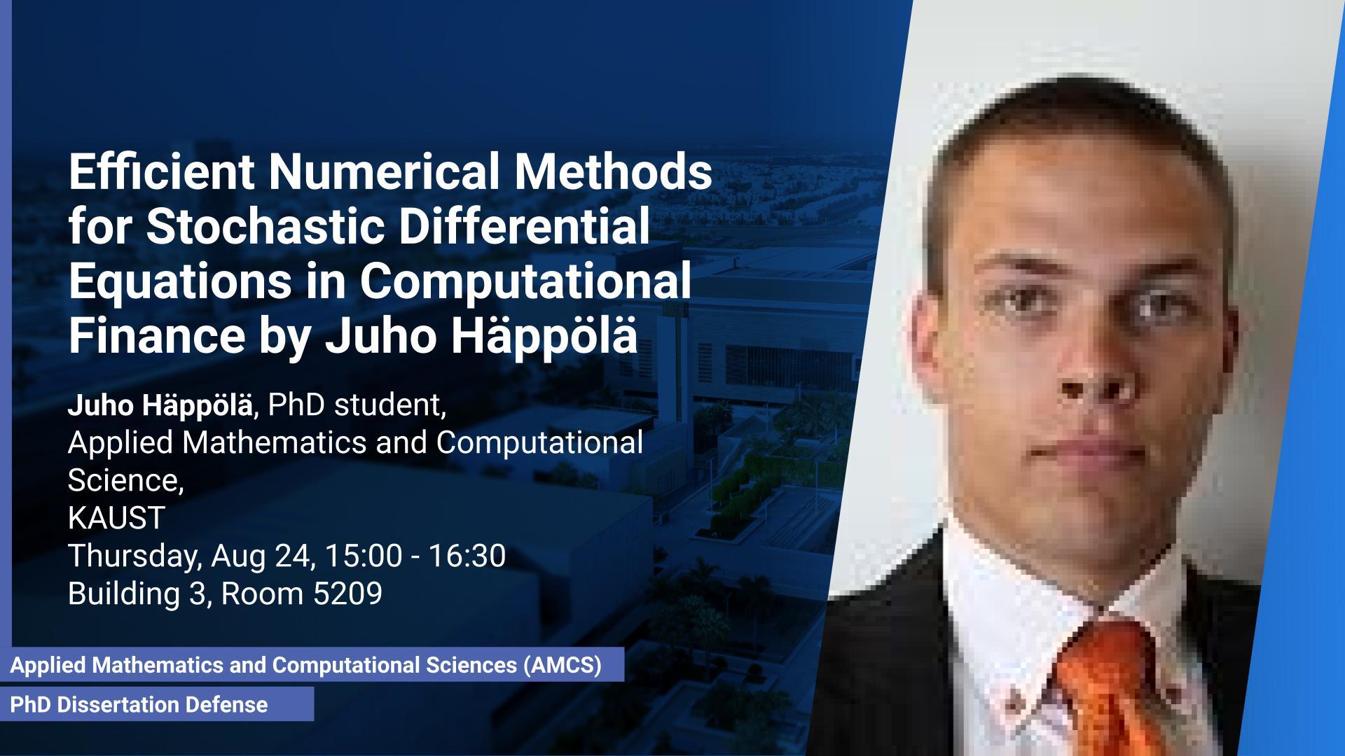 KAUST CEMSE AMCS STOCHNUM PhD Dissertation Defense Juho Häppölä Efficient Numerical Methods for Stochastic Differential Equations