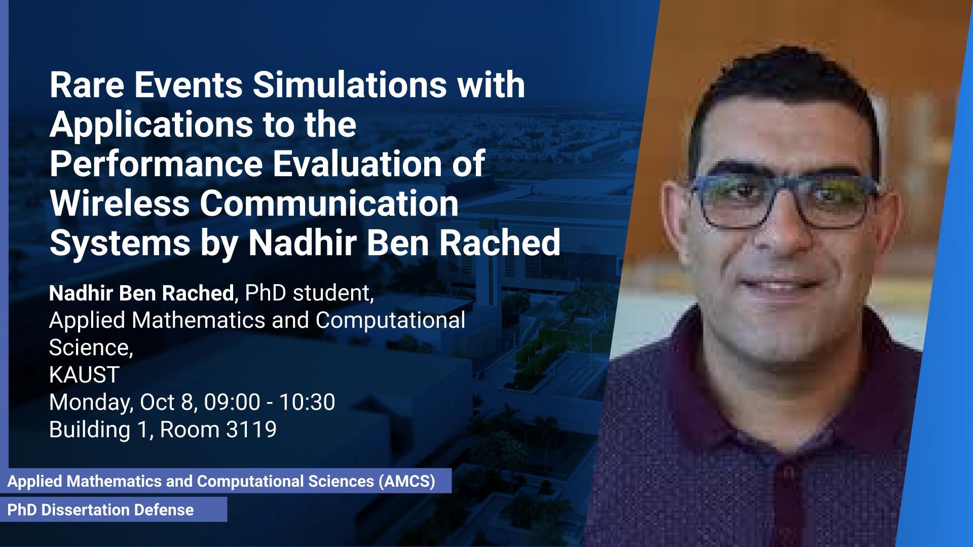 KAUST CEMSE AMCS STOCHNUM PhD Dissertation Defense Nadhir Ben Rached Simulations with Applications To the Performance