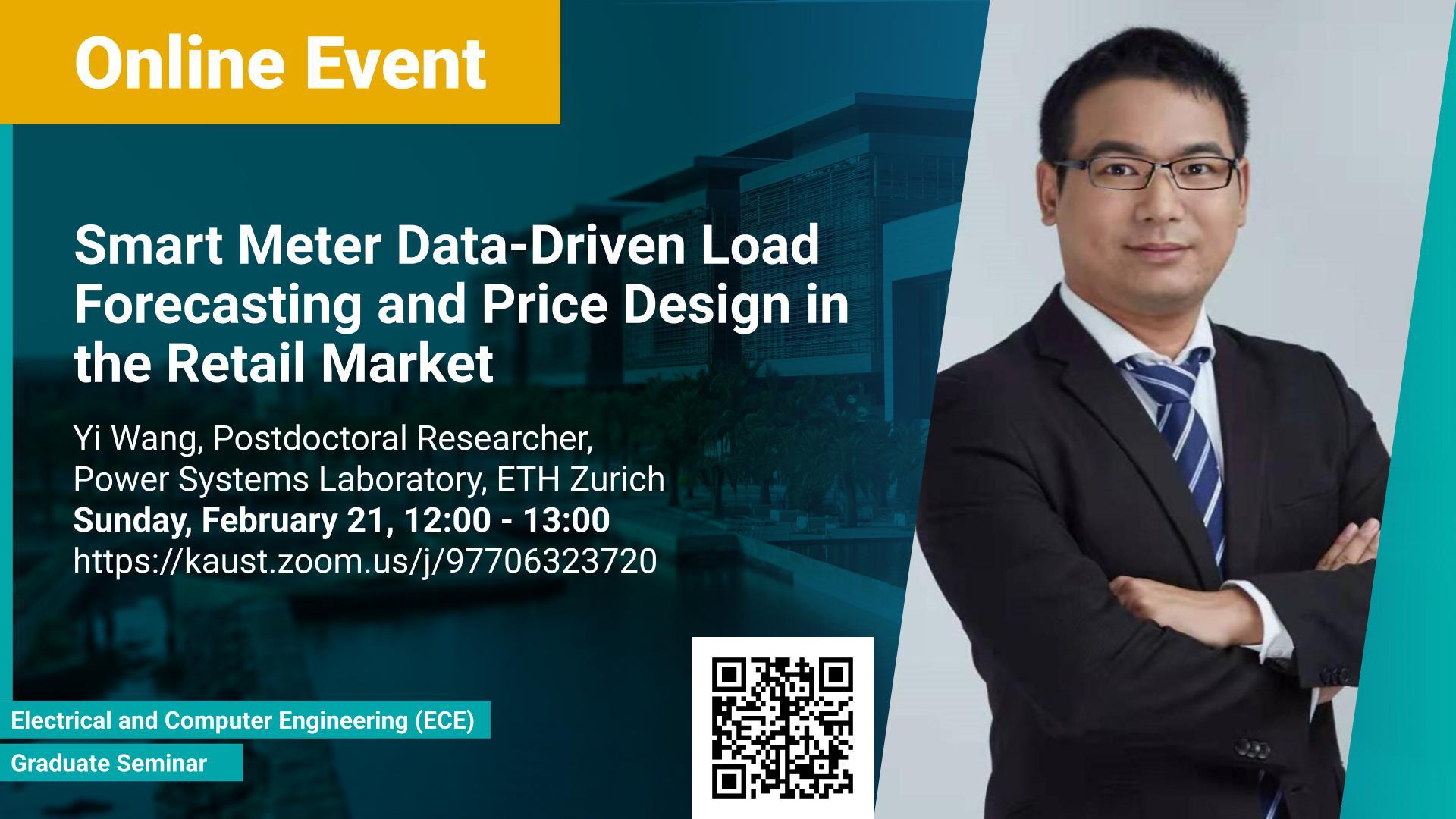 KAUST CEMSE ECE Graduate Seminar Smart Meter Data Driven Load Forecasting and Price Design in the Retail Market