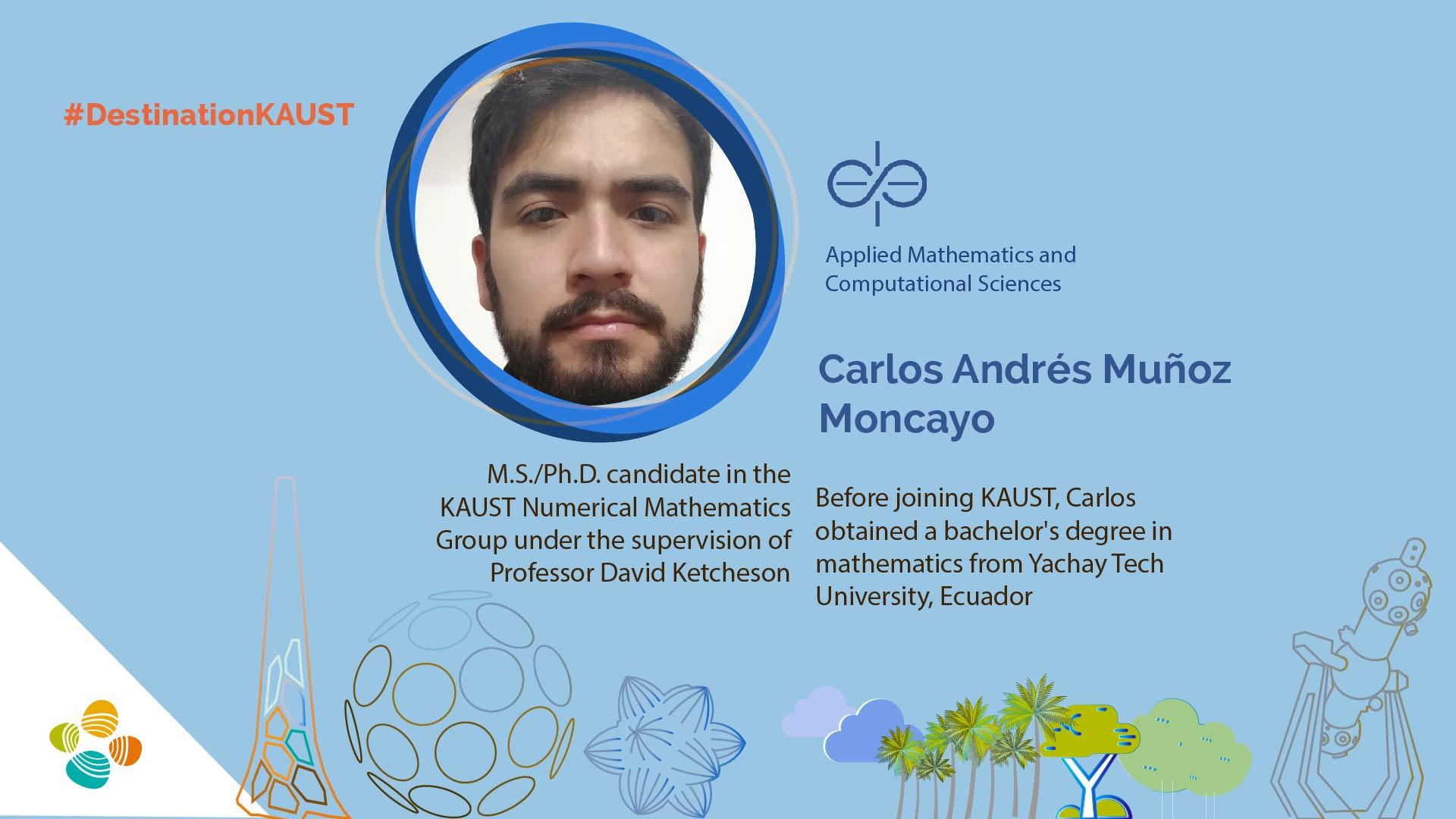 KAUST CEMSE AMCS Numerics Carlos Andres Munoz Moncayo Student profile