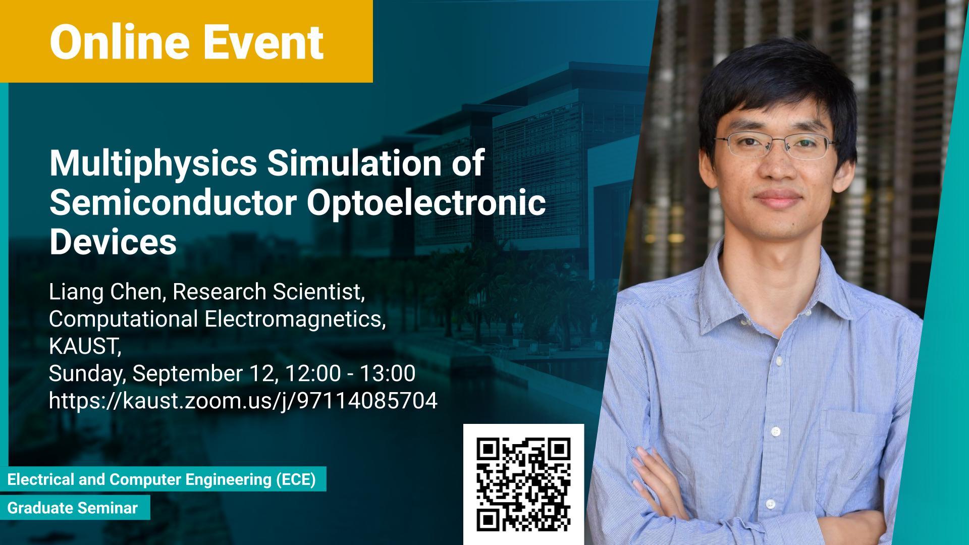 KAUST CEMSE ECE Graduate Seminar Liang Chen Multiphysics Simulation of Semiconductor Optoelectronic