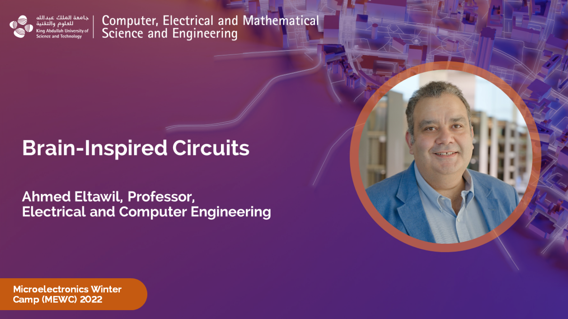 KAUST-CEMSE-MEWC-2022-Ahmed-Eltawil-Brain-inspired-circuits.PNG