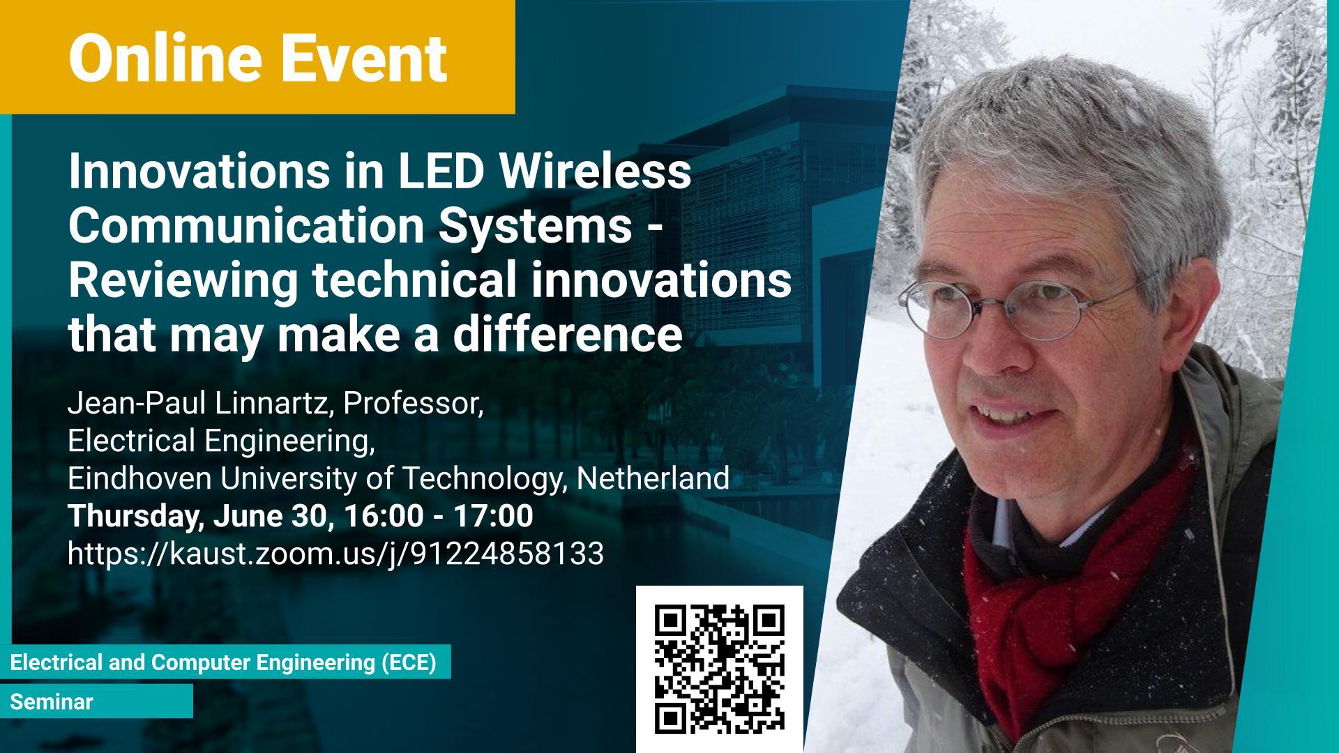 KAUST CEMSE ECE Seminar Jean Paul Linnartz Innovations in LED Wireless Communication Systems