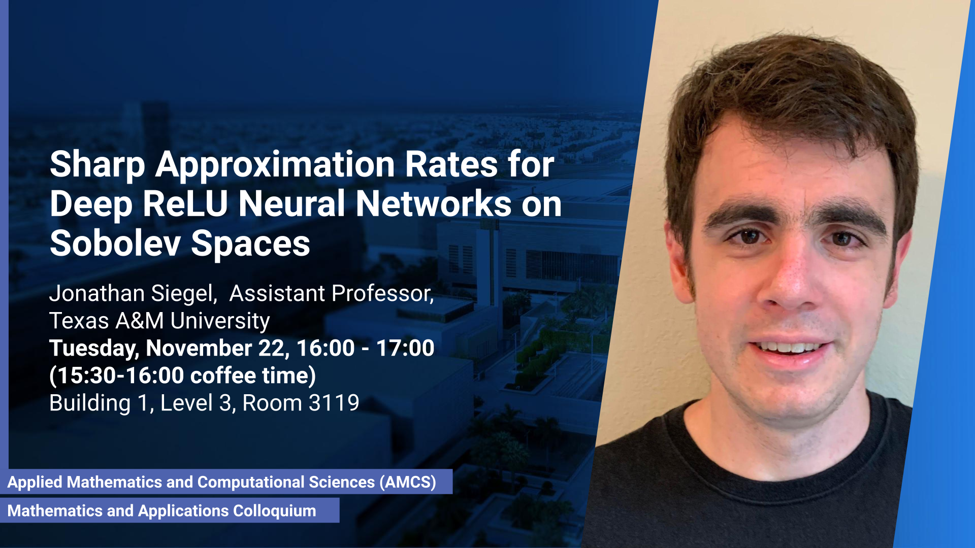 KAUST-CEMSE AMCS mathematics Seminar Jonathan Sharp approximation rates for Deep Relu Neural Network