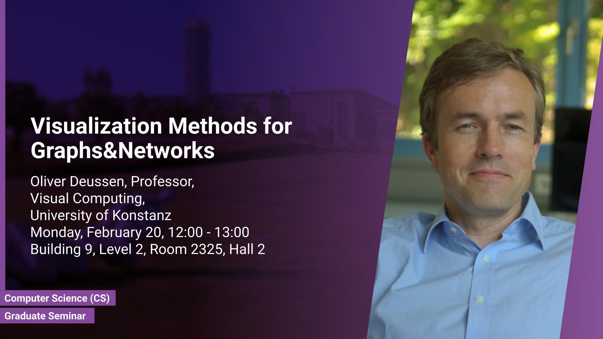 KAUST-CEMSE-CS-Graduate-Seminar-Oliver-Deussen-Visualization-Methods-for-Graphs&Networks.jpg