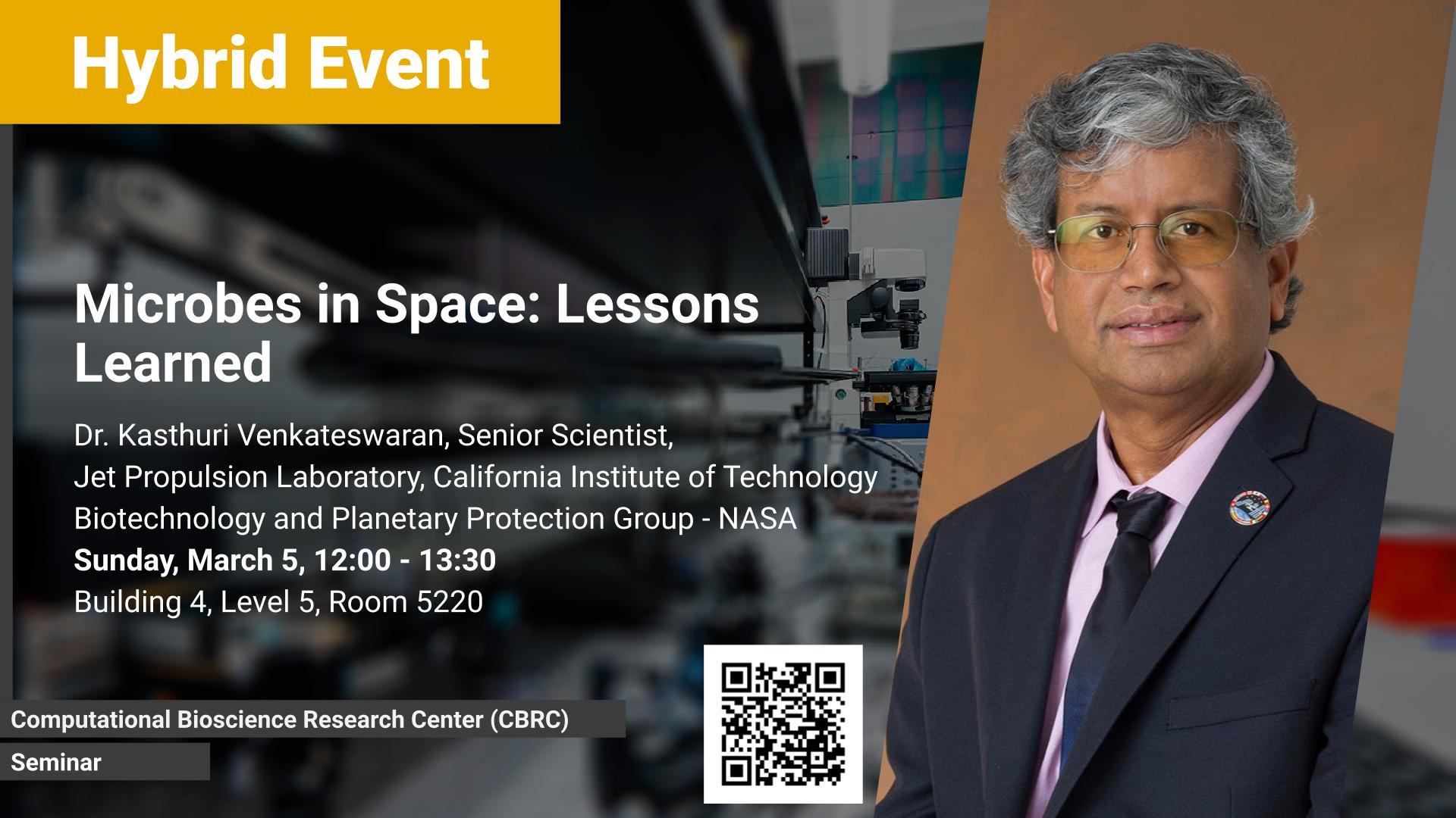 Microbes in Space Lessons Learned by Dr. Kasthuri Venkateswaran