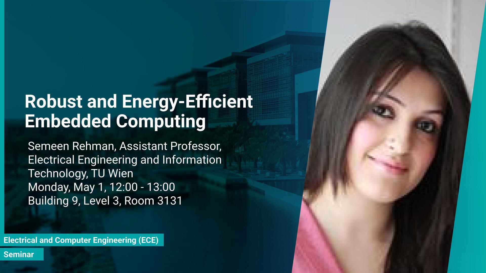 KAUST-CEMSE-ECE-Seminar-Semeen-Rehman-energy-efficient-embedded-computing.jpg