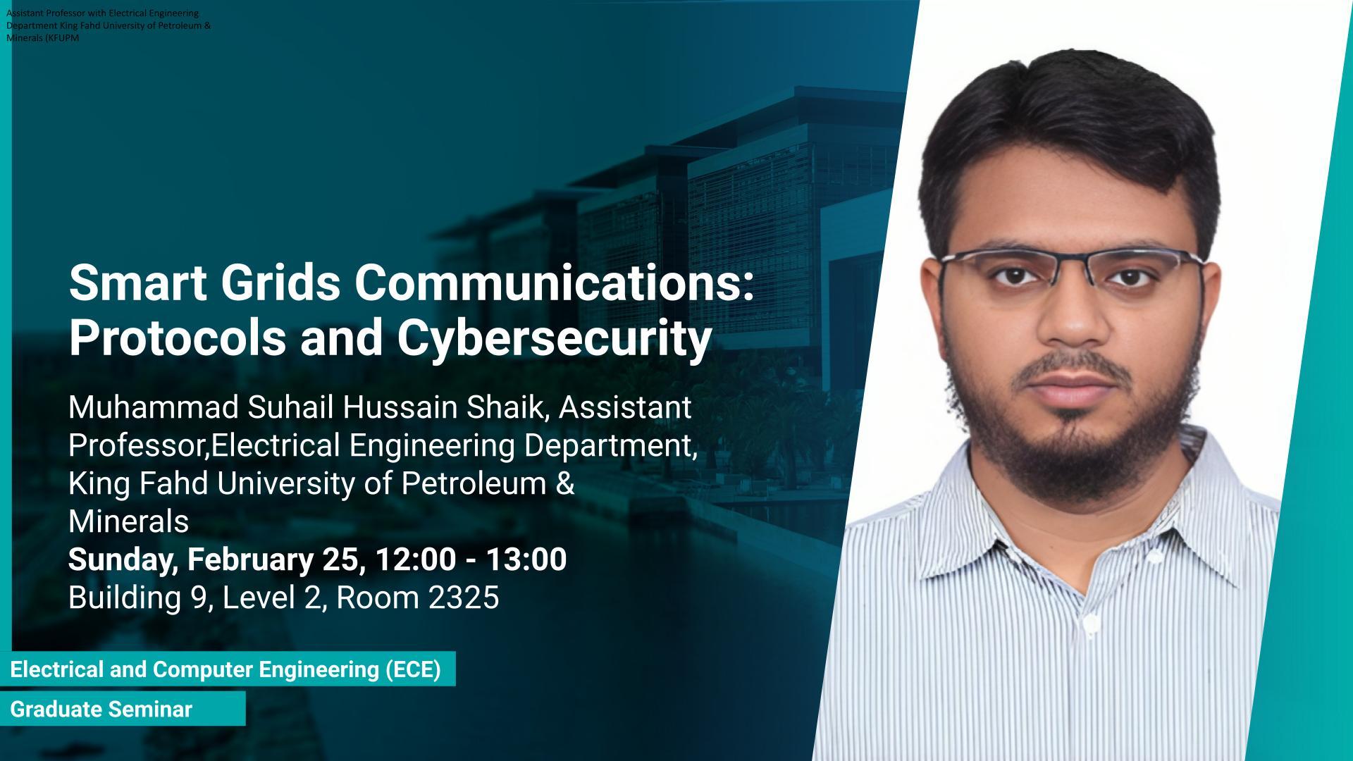 KAUST-CEMSE-ECE-Prof-Suhail -Shaik-Smart-Grids-Communications_-Protocols-and-Cybersecurity (1).jpg