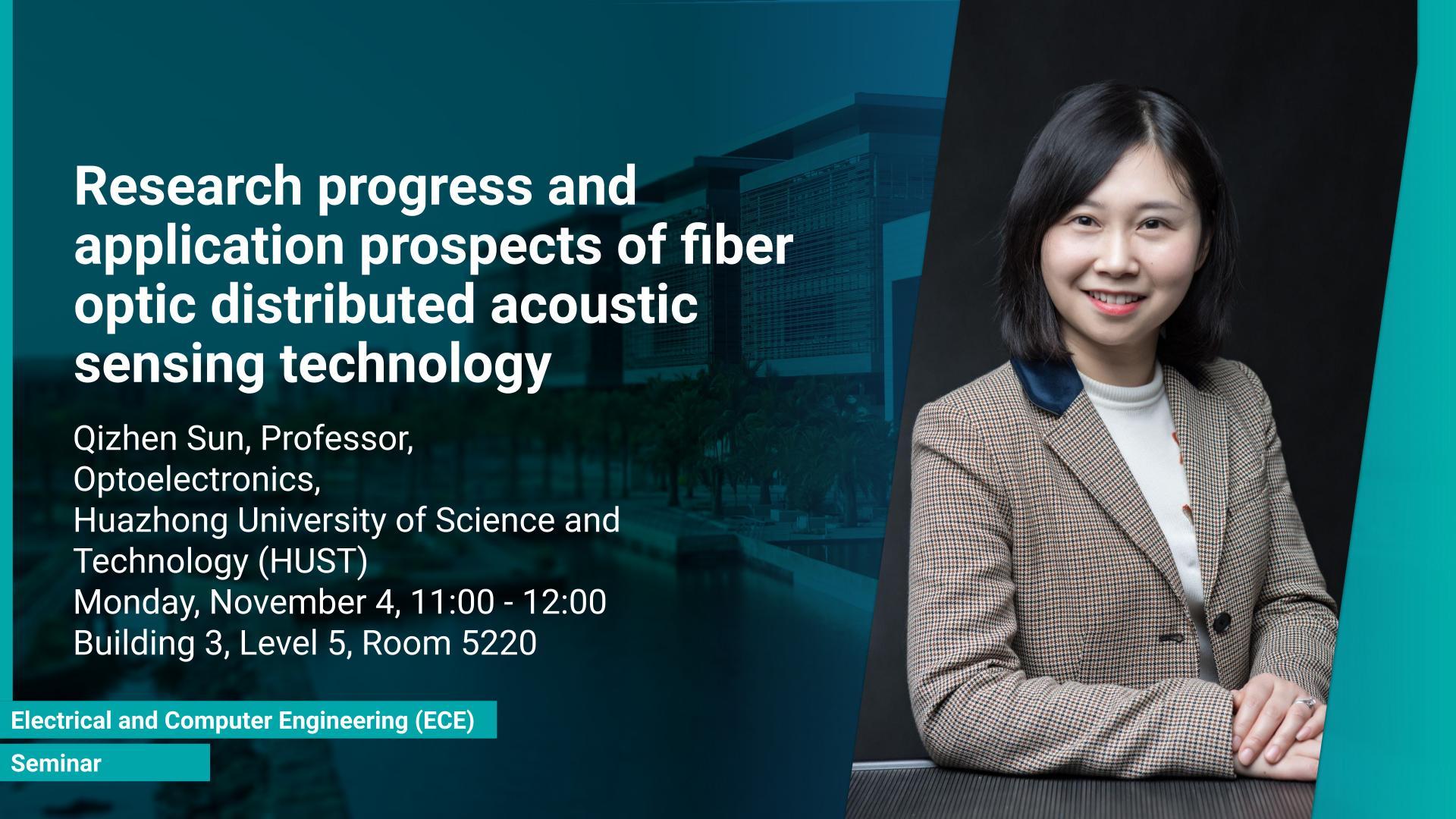 KAUST-CEMSE-ECE-Seminar-Qizhen-Sun-Research-Progress-and-Application-Prospects-of-Fiber-Optic.jpg